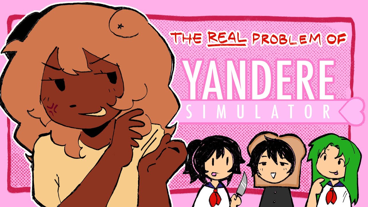 WHY YOU CANT FIX YANDERE SIMULATOR