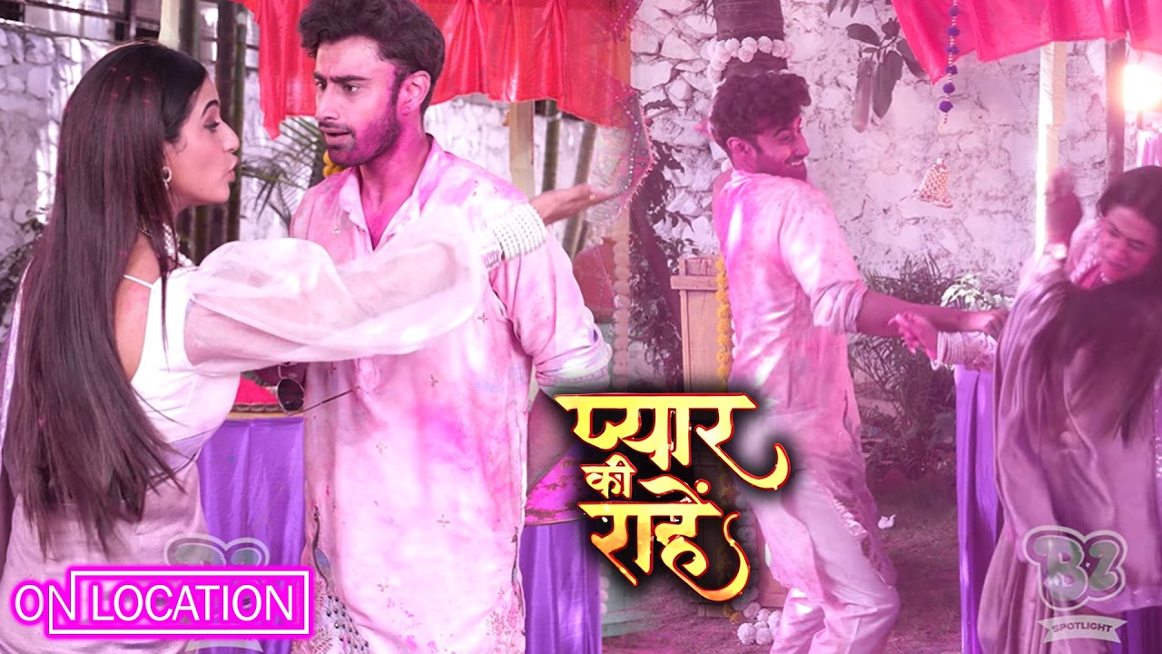 Pyaar Kii RaaheinS2 | Ruhaan और Anjali ने लगाया एक दूसरे को रंग ! | On Location | Balaji Telefilms 
