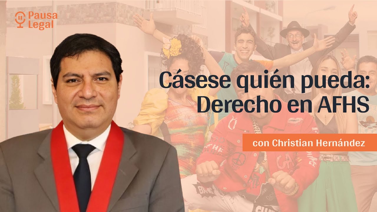 «Cásese quién pueda»: Derecho en AFHS con Christian Hernández