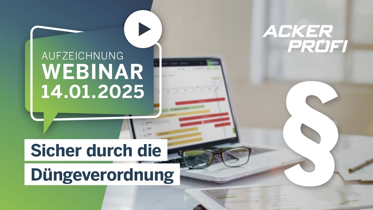 Ackerprofi Webinar »Sicher durch die Düngeverordnung«