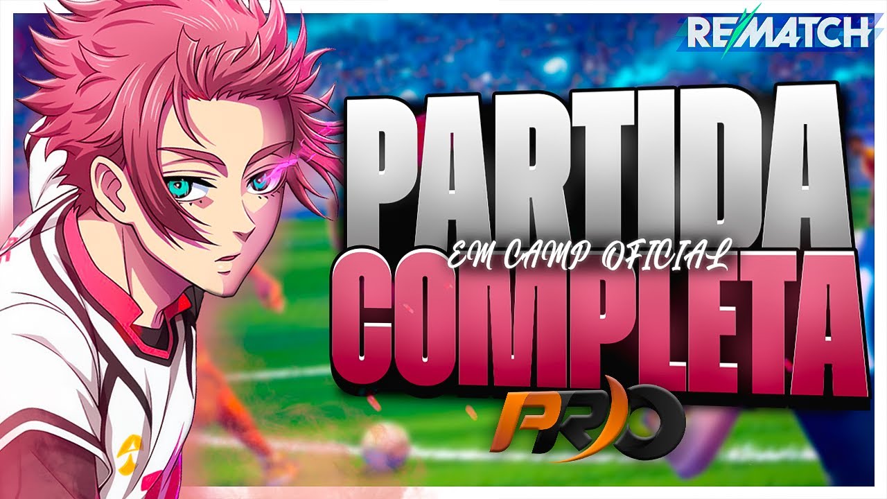 Como o 2º MELHOR TIME do REMATCH joga em CAMPEONATO OFICIAL! [Partida Completa]
