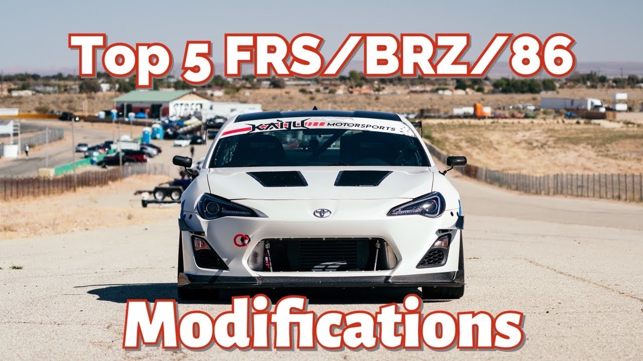Top 5 FRS/BRZ/86 Modifications