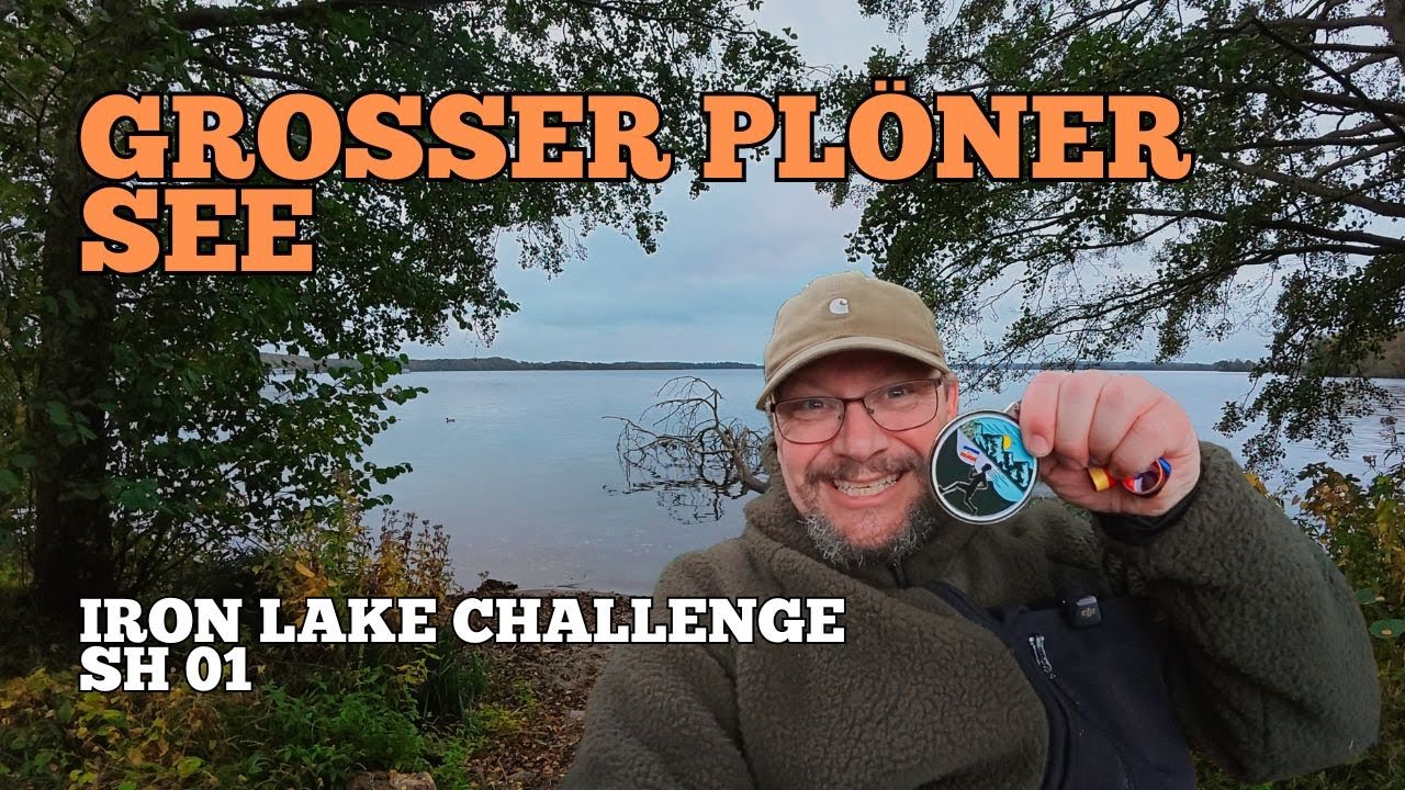 Iron Lake Challenge SH 01: BEZWUNGEN! Der Große Plöner See – Schleswig-Holsteins Gigant