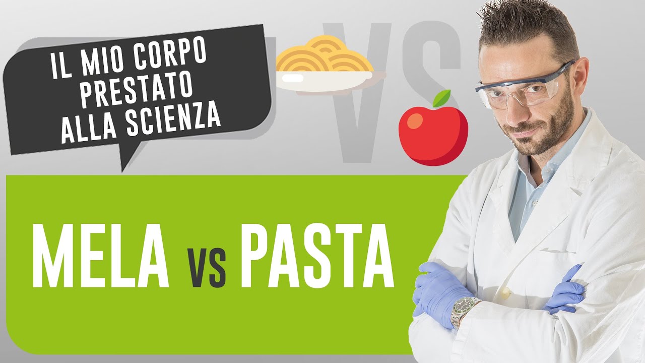 MELA VS PASTA - Il mio corpo prestato alla Scienza