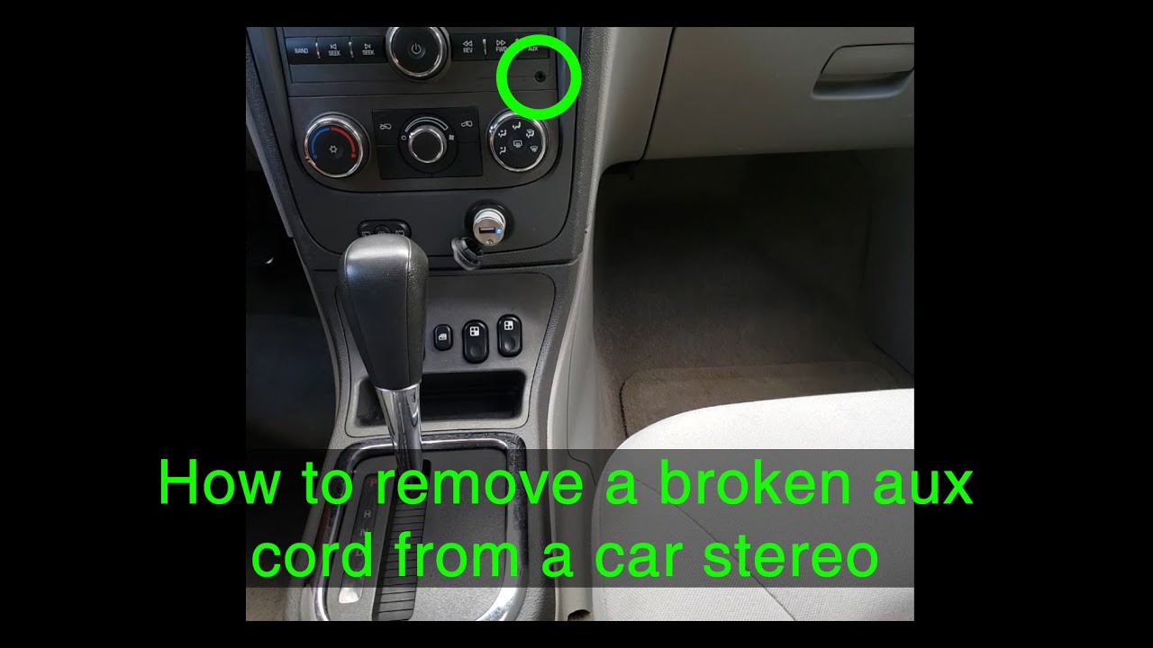 How To Remove A Broken Aux Cord From A Car Stereo