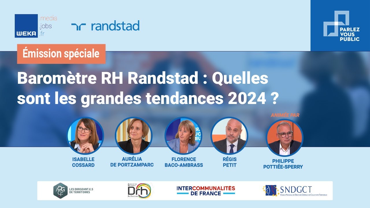 [Parlez-vous public] Baromètre RH Randstad : Quelles sont les grandes tendances 2024 ?