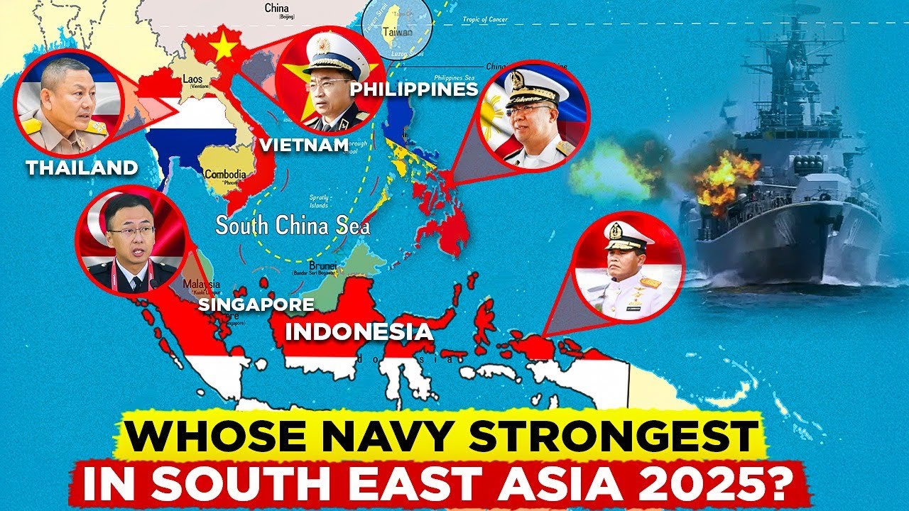 Whose Navy is Strongest in South East Asia in 2025?