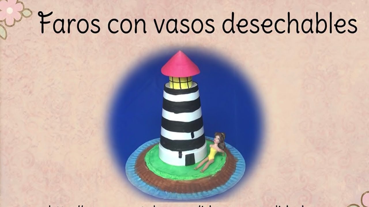 Faros con vasos desechables - Ideas para manualidades