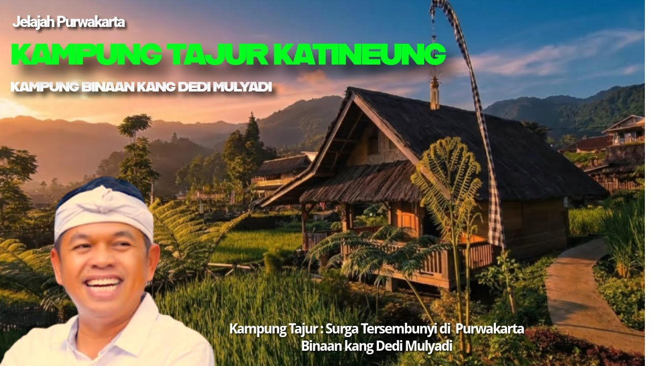 Kampung Binaan Kang Dedi Mulyadi di Purwakarta: Jelajah Kampung Tajur yang Kini Memukau dan Indah.