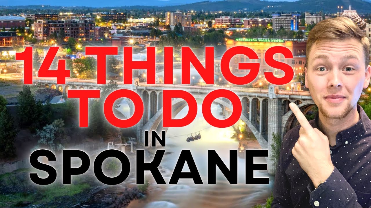 Top 14 Things To Visit & Do in Spokane, WA