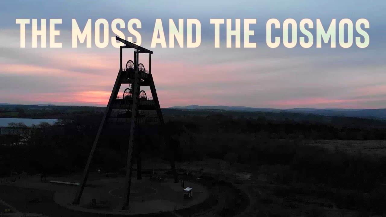 A Musical Celebration of the Coalfields - The Moss and the Cosmos