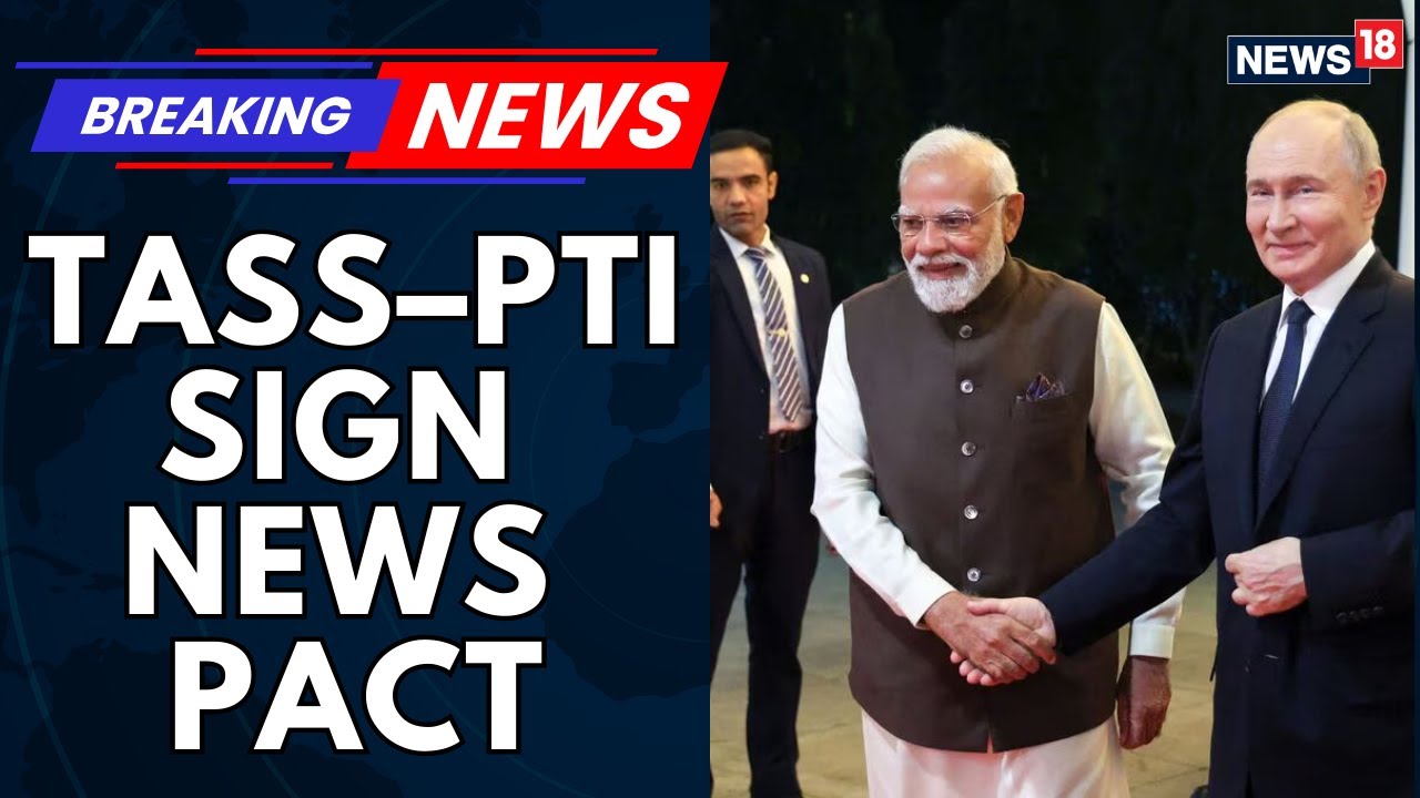 BREAKING | India&ndash;Russia Defence & Media Deals | TASS&ndash;PTI Sign Major News Cooperation Agreement