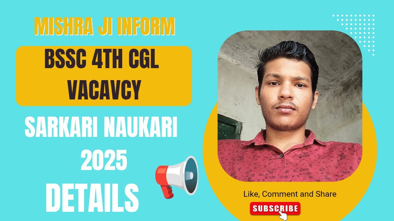 BSSC 4TH CGL VACANCY || BIHAR SARKARI NAUKRI 2025 |#mishrajiinform #sarkarinaukri @Mishrajiinform