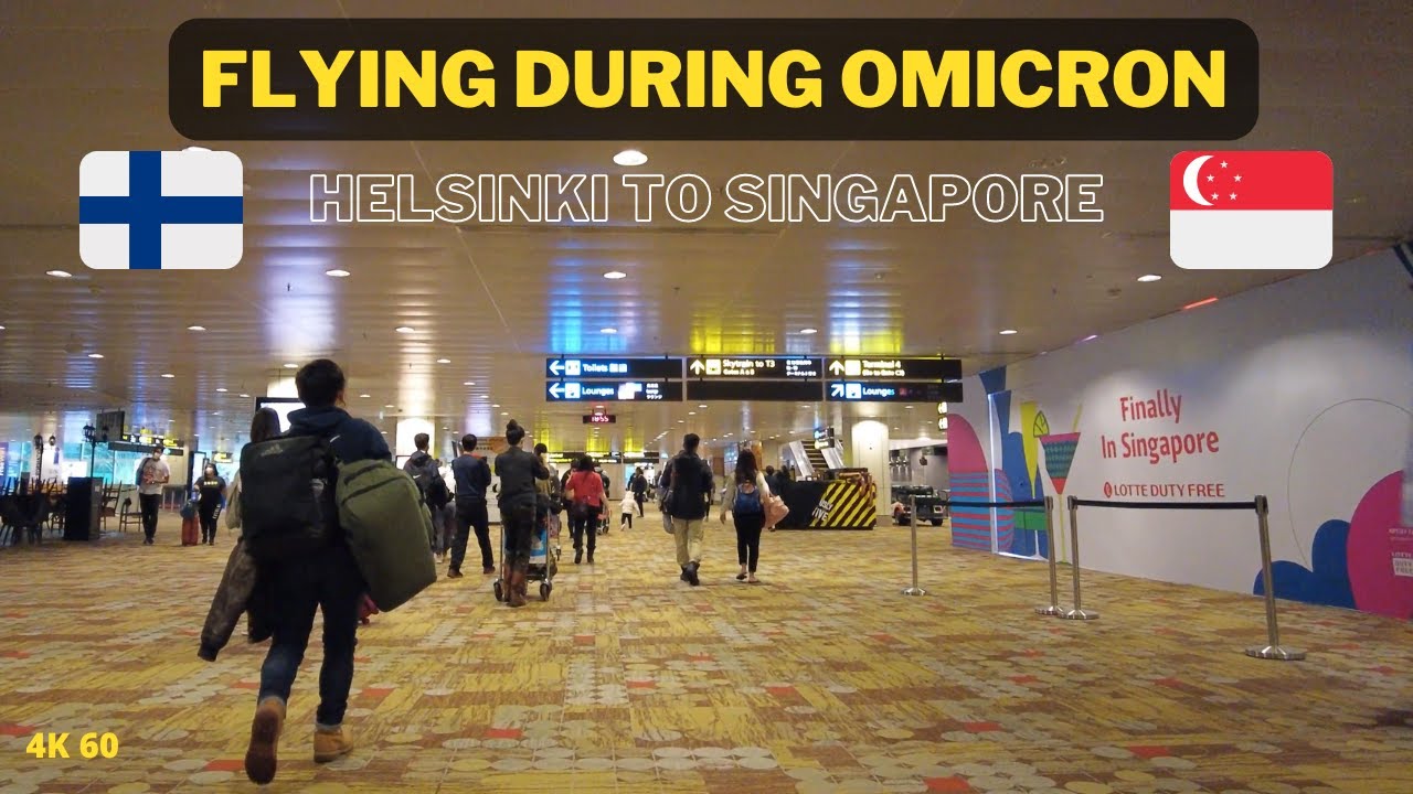 Travelling From Helsinki Airport To Singapore Changi In January 2022