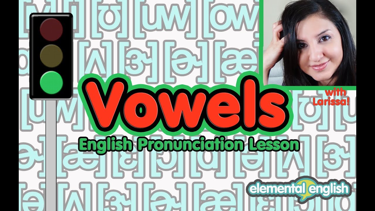 Vowel Sounds | English Pronunciation Lesson