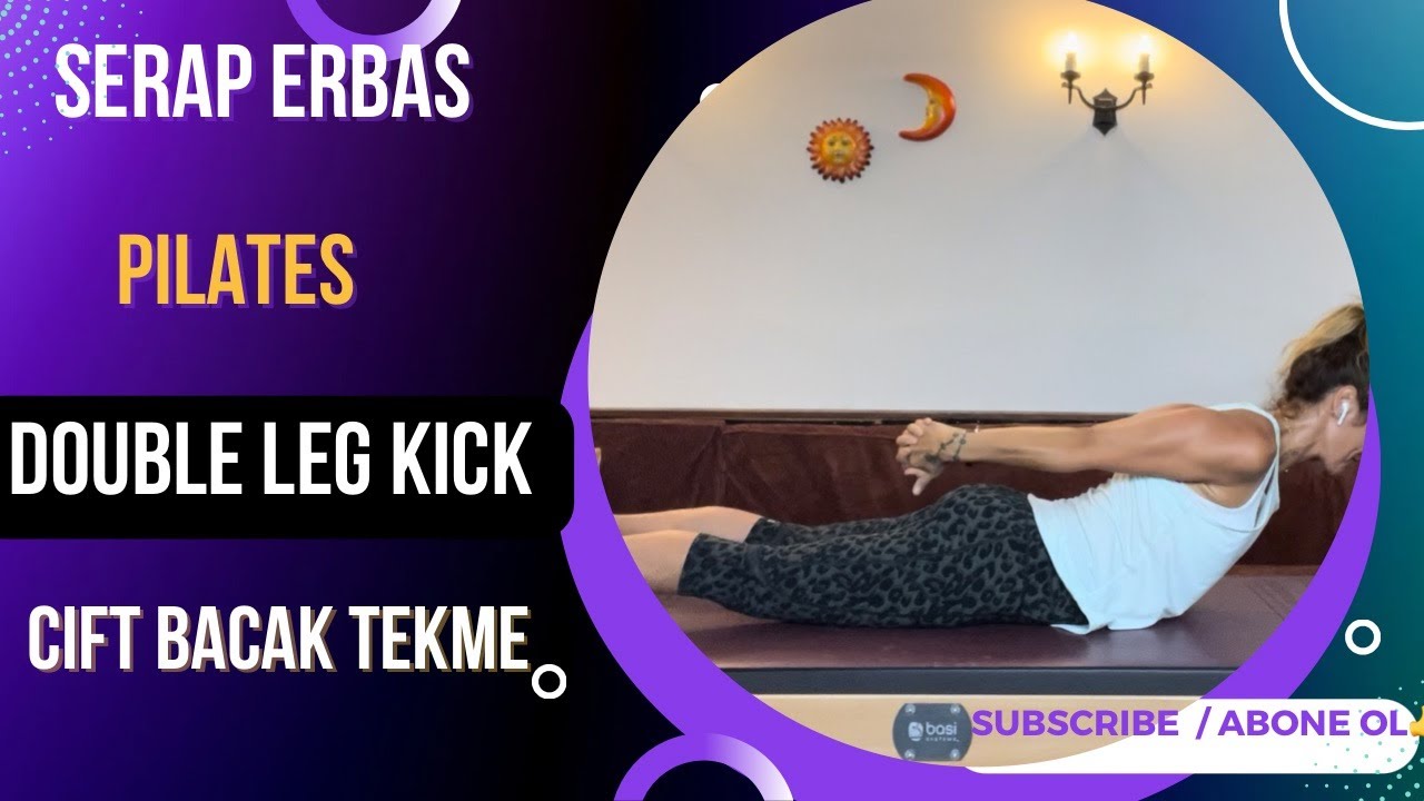 Pilates egzersizi - Double Leg Kick - Çift bacak tekme hareketi