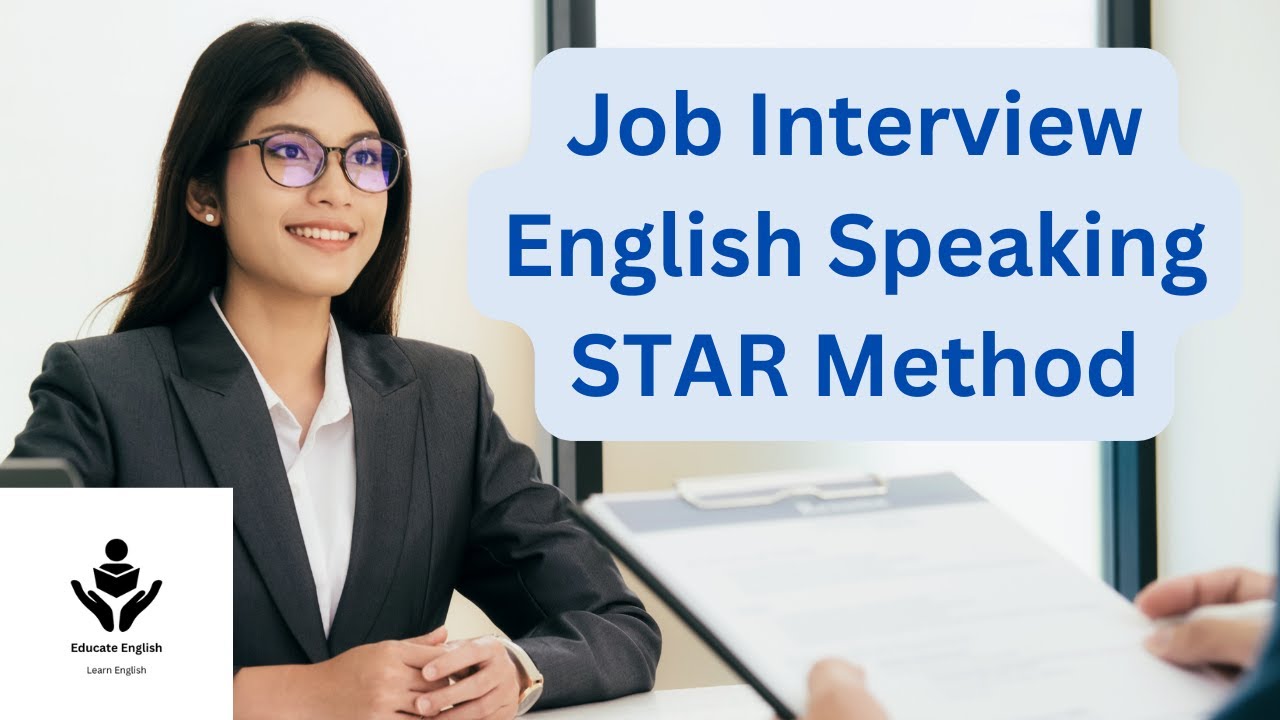 English Job Interview STAR Method Situation, Task, Action, Result #english #motivation #job