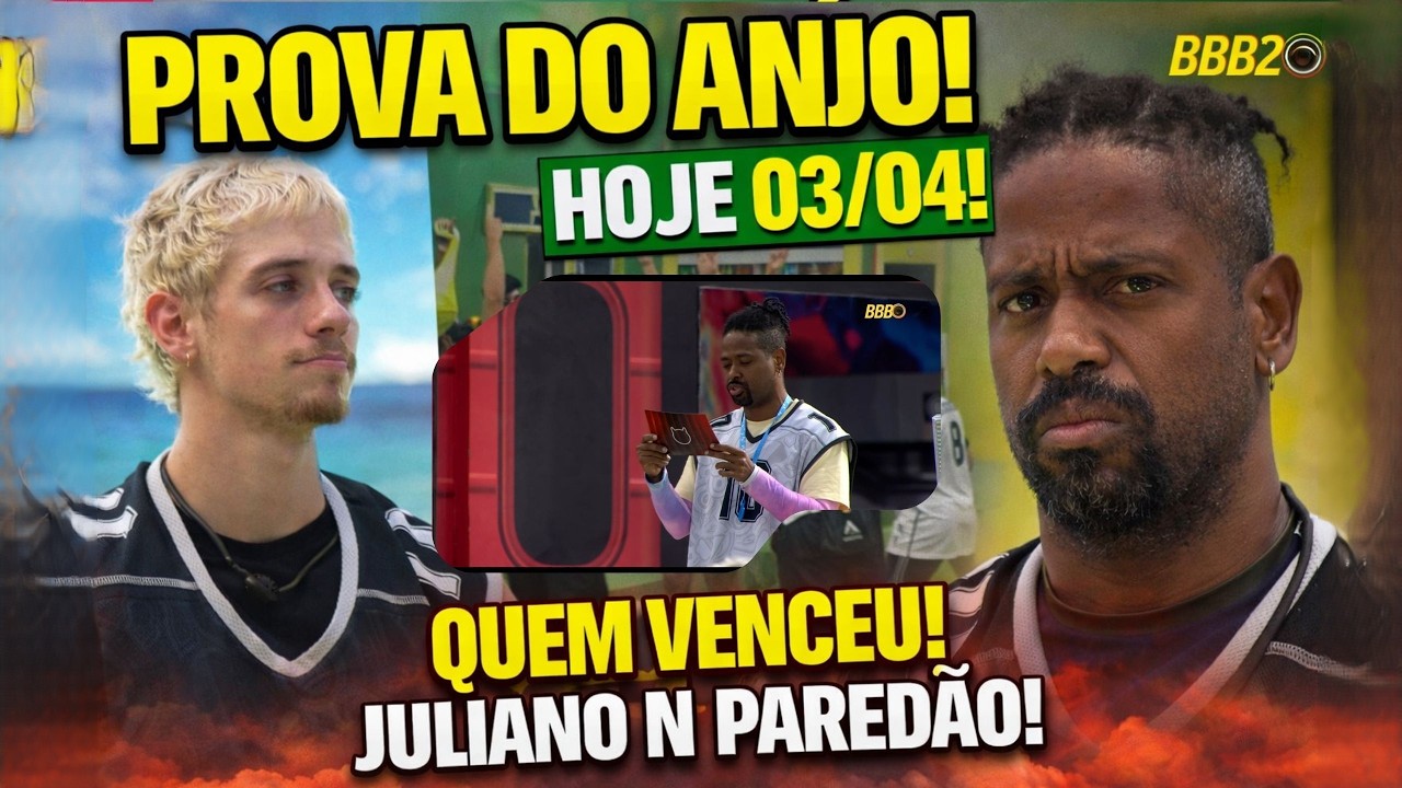 BBB26: QUEM VENCEU A PROVA DO ANJO DE HOJE 03/04/26 VINGAN&Ccedil;A ARMADA NO MONSTRO BBB 26!