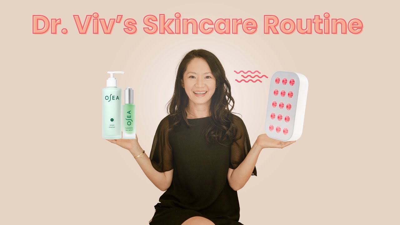 Dr. Viv's Skincare Routine | with Red Light Therapy
