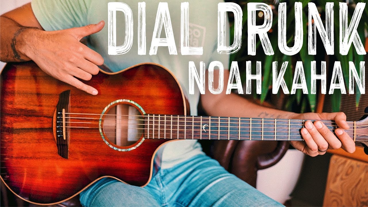 Dial Drunk Noah Kahan Guitar Tutorial // Dial Drunk Guitar Lesson #981