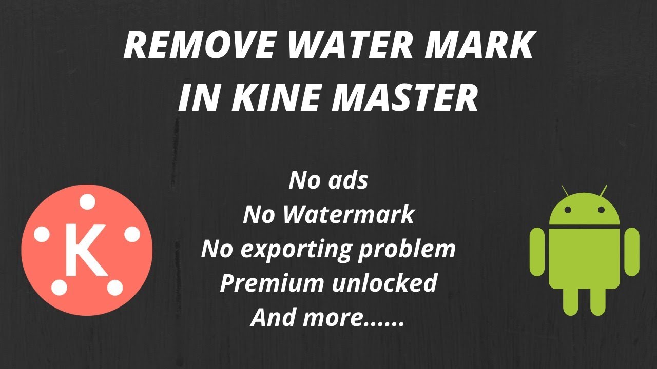 Remove Kinemaster Water Mark | Kinemaster mod apk 2021| no watermark| premium unlocked