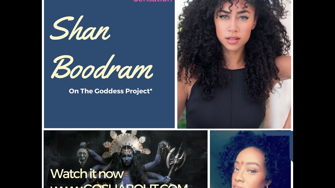 Episode 1: How The Power Of The Goddess Empowers Shan Boodram