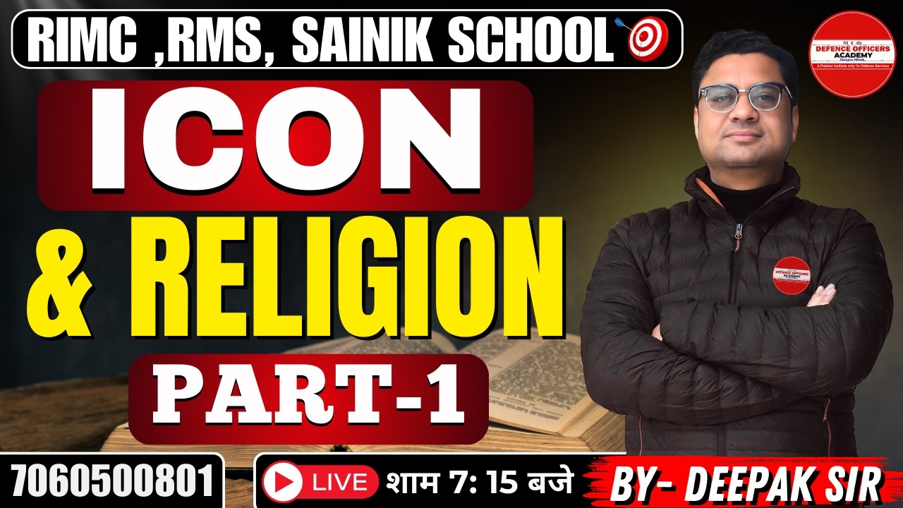 Icon and Religion Part - 1 / BY DEEPAK SIR RIMC, RMS, SAINIK SCHOOL 2026  l #doa #rimc #defenceexam