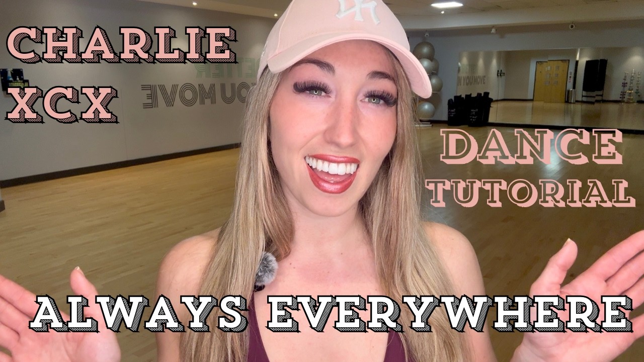 Always Everywhere Charlie XCX Dance Tutorial