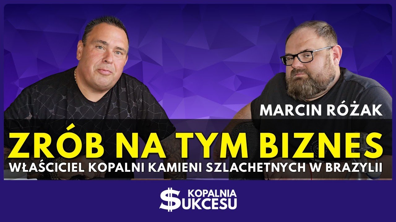 O inwestycji w kamienie szlachetne opowiada Maciej Różak właściciel kopalni kamieni w Brazylii