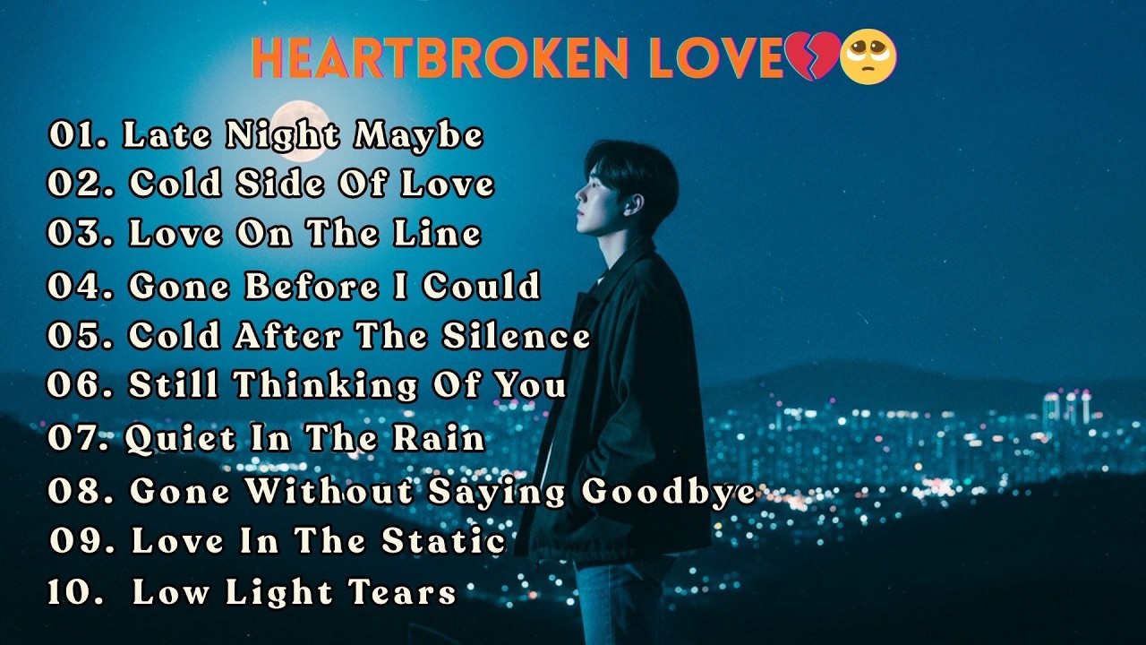 New Beautiful Sad Songs | English Love & Tears Playlist