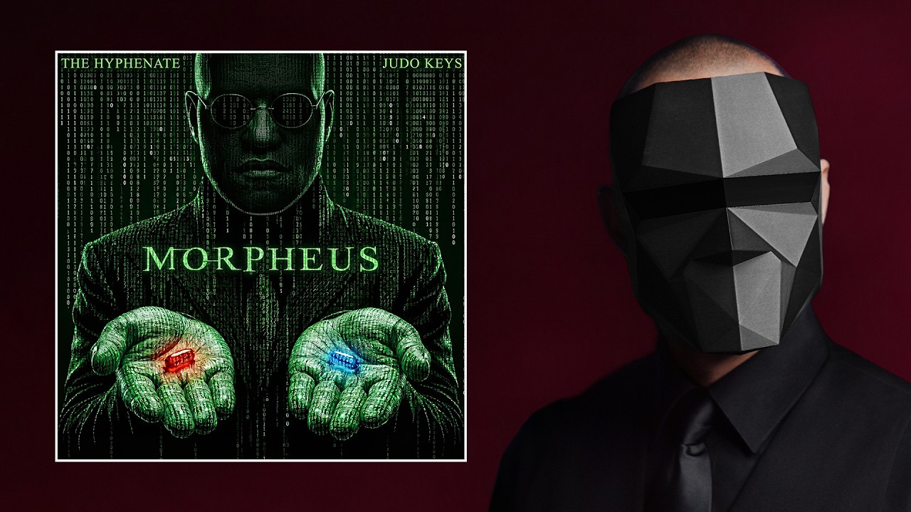 Morpheus [ song ] The Hyphenate & Judo Keys