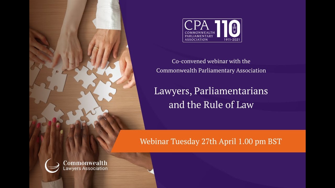 CPA CLA Webinar 'Lawyers, Parliamentarians and the Rule of Law'