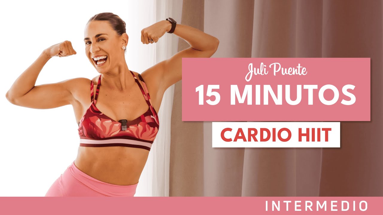 15&rsquo; CARDIO HIIT | Intermedio | Juli Puente 🍑