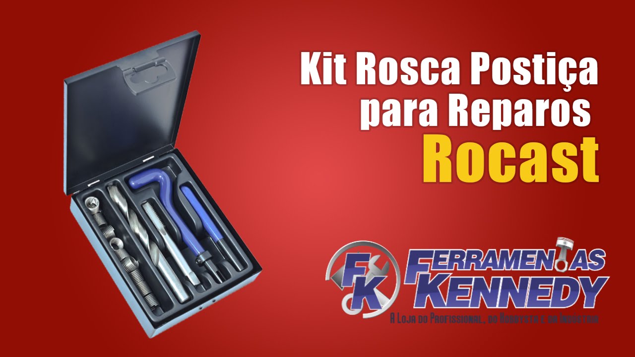 Kit Rosca Posti&ccedil;a para Reparos  Rocast na Fk