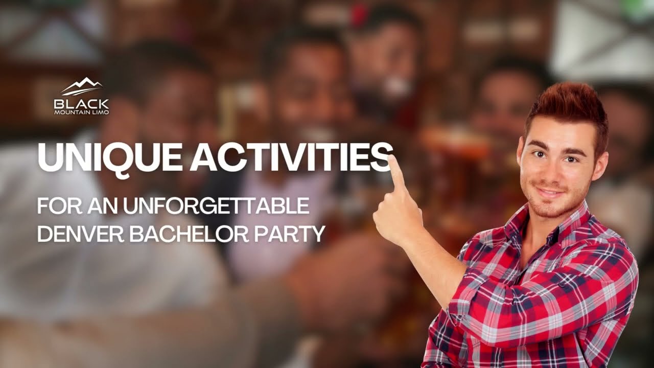 Unique Activities for an Unforgettable Denver Bachelor Party