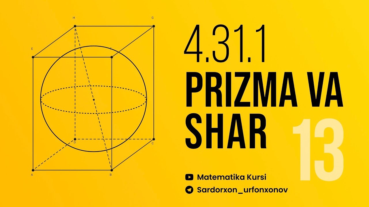 Prizma va Shar | Шар и Призма | Streometriya 13-dars