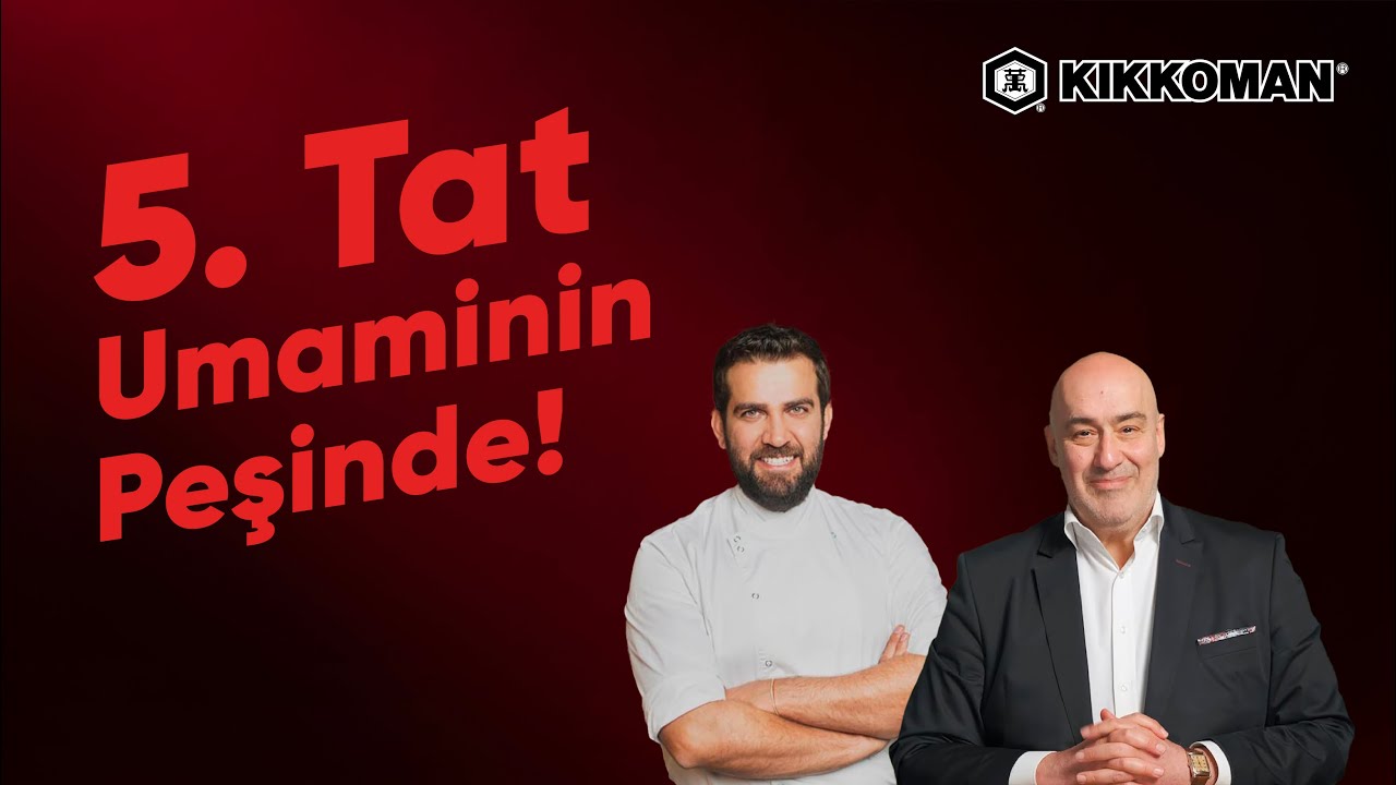 Kikkoman ile 5. Tat Umami'nin Peşinde