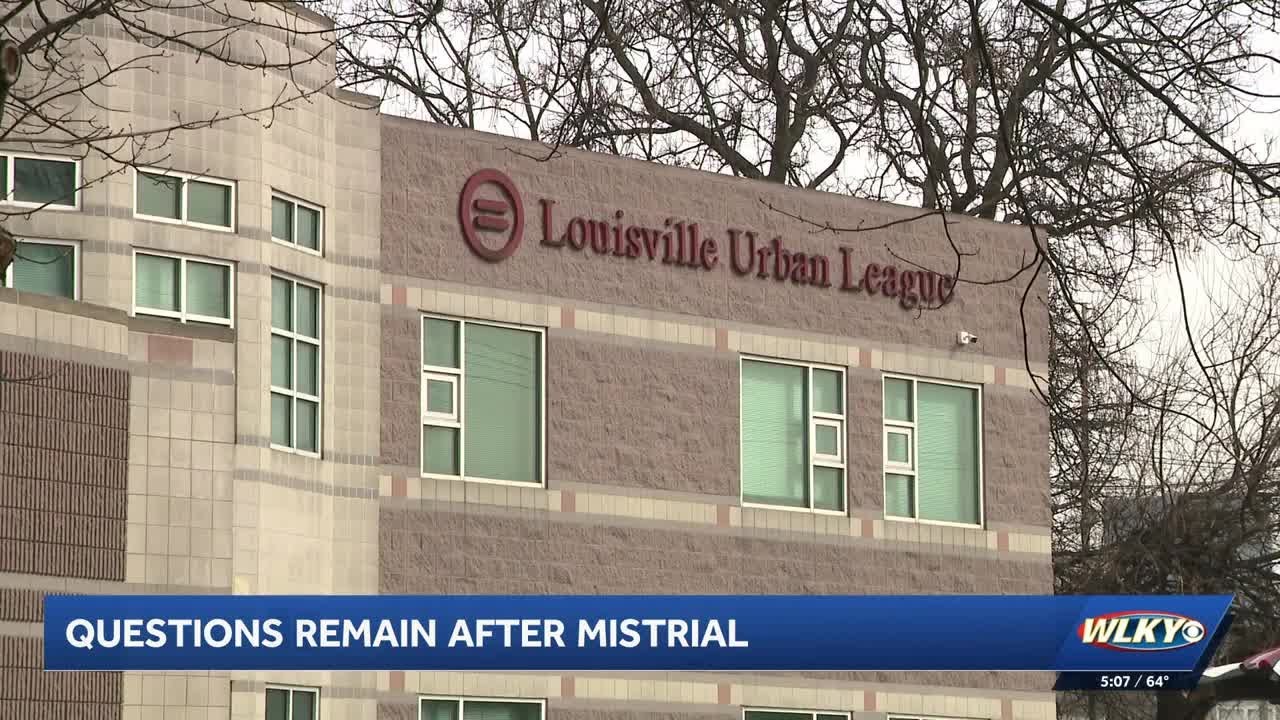 Questions remain after mistrial involving Louisville Urban League