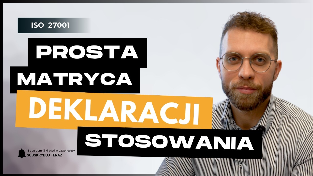 Deklaracja stosowania zabezpieczeń ISO/IEC 27001 (SoA) krok po kroku