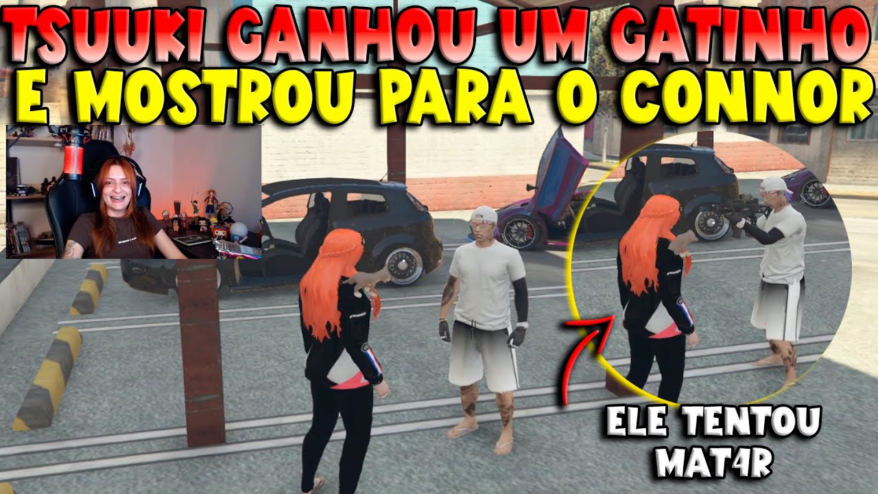 TSUUKI GANHOU UM GATINHO E MOSTROU PARA O CONNOR E ELE TENTOU MAT4R 🤯😂😍 - KOGA GTA RP CLIPS