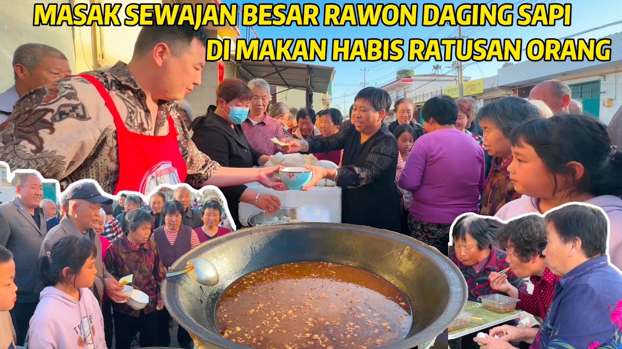 MASAK BESAR 20 KILO RAWON DAGING SAPI DIMAKAN RATUSAN ORANG DI CHINA, SEMUA MEMUJI RASANYA