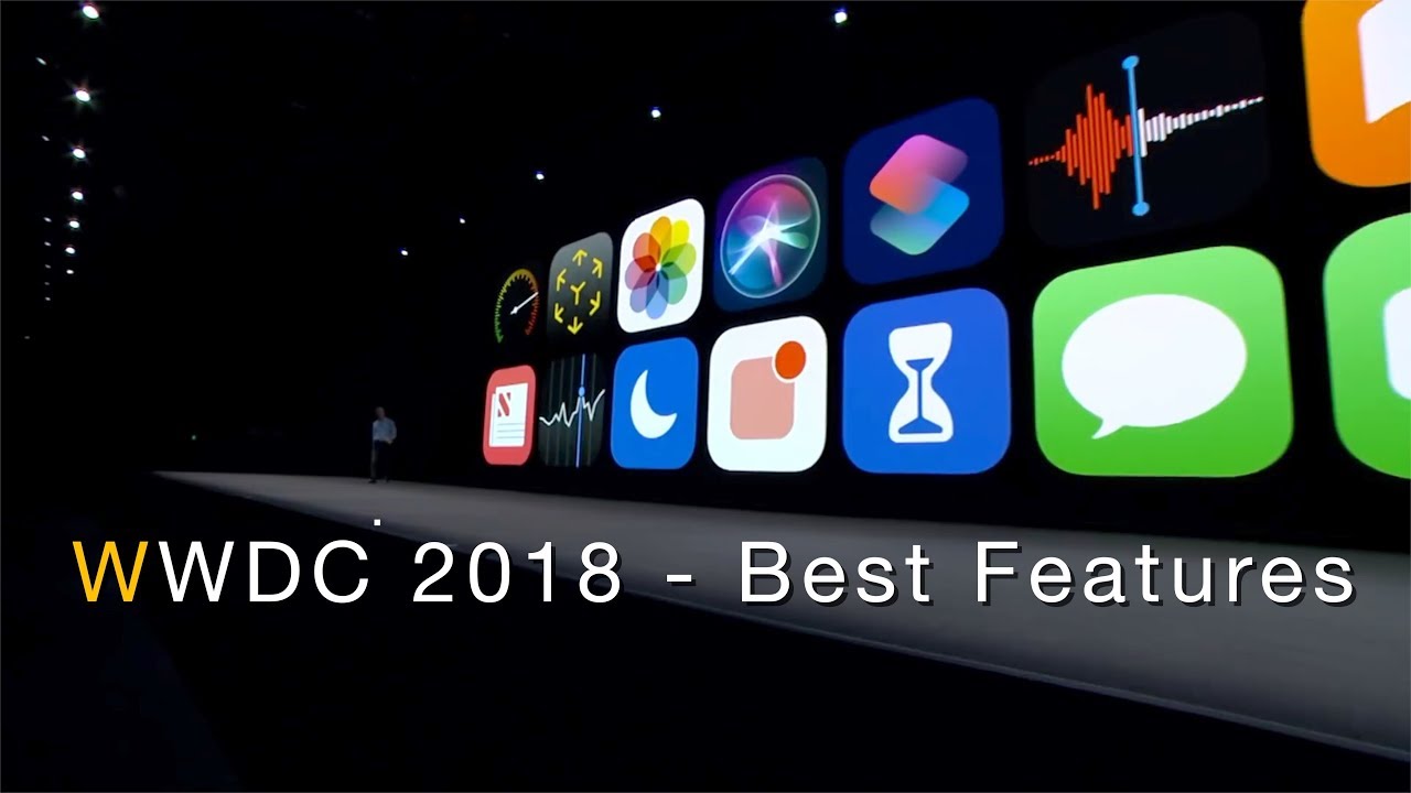 WWDC 2018 - What Are The Best Features?