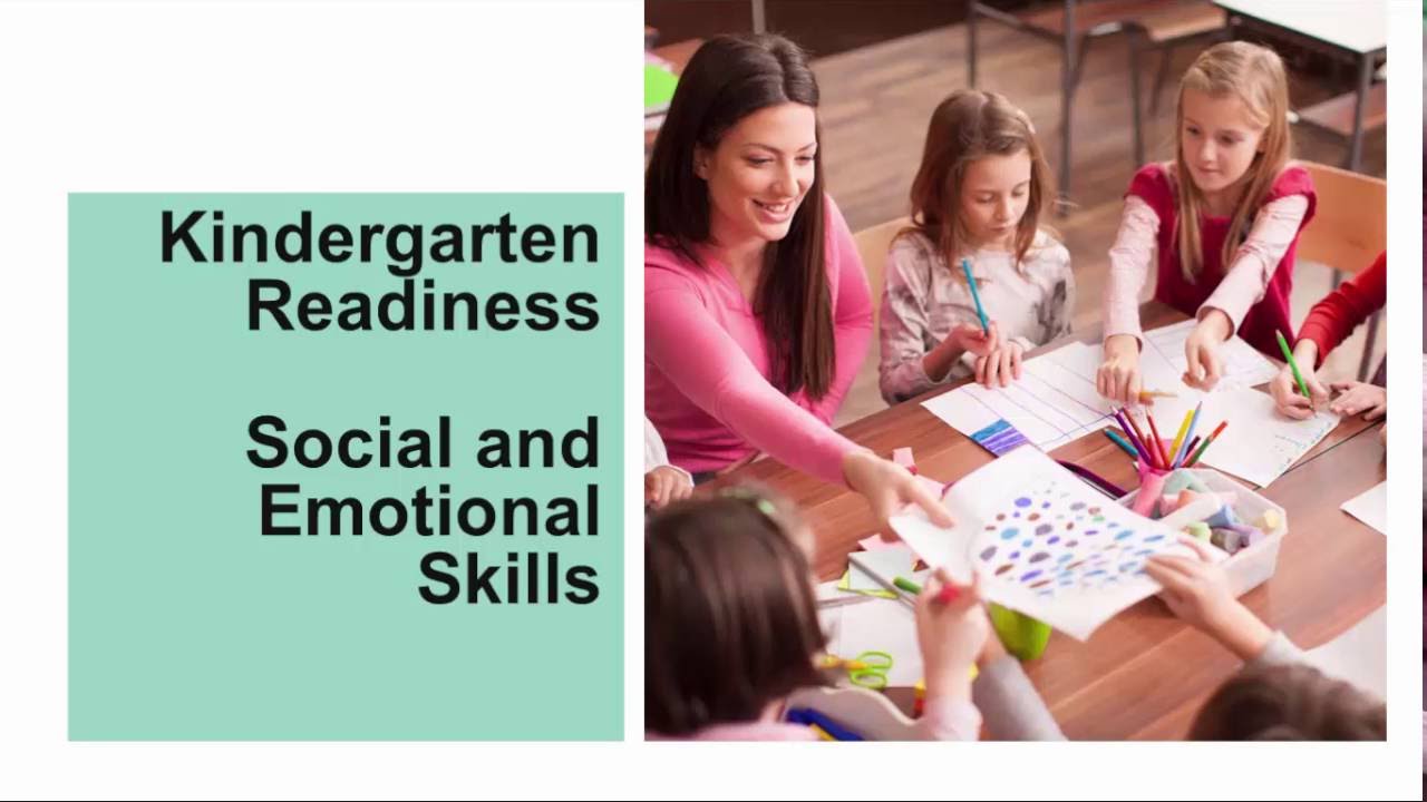 Kindergarten Readiness: Social and Emotional Skills