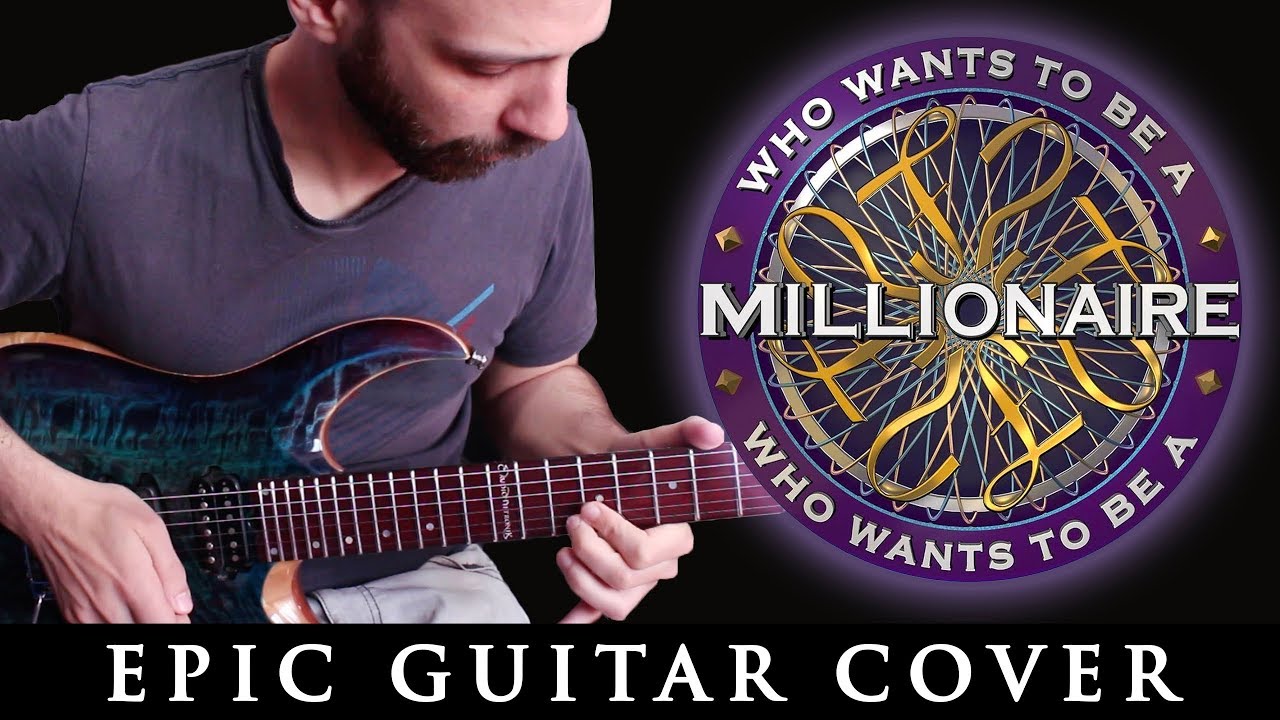 Who Wants To Be a Millionaire - Epic Orchestral Guitar Cover by Claudio Pietronik