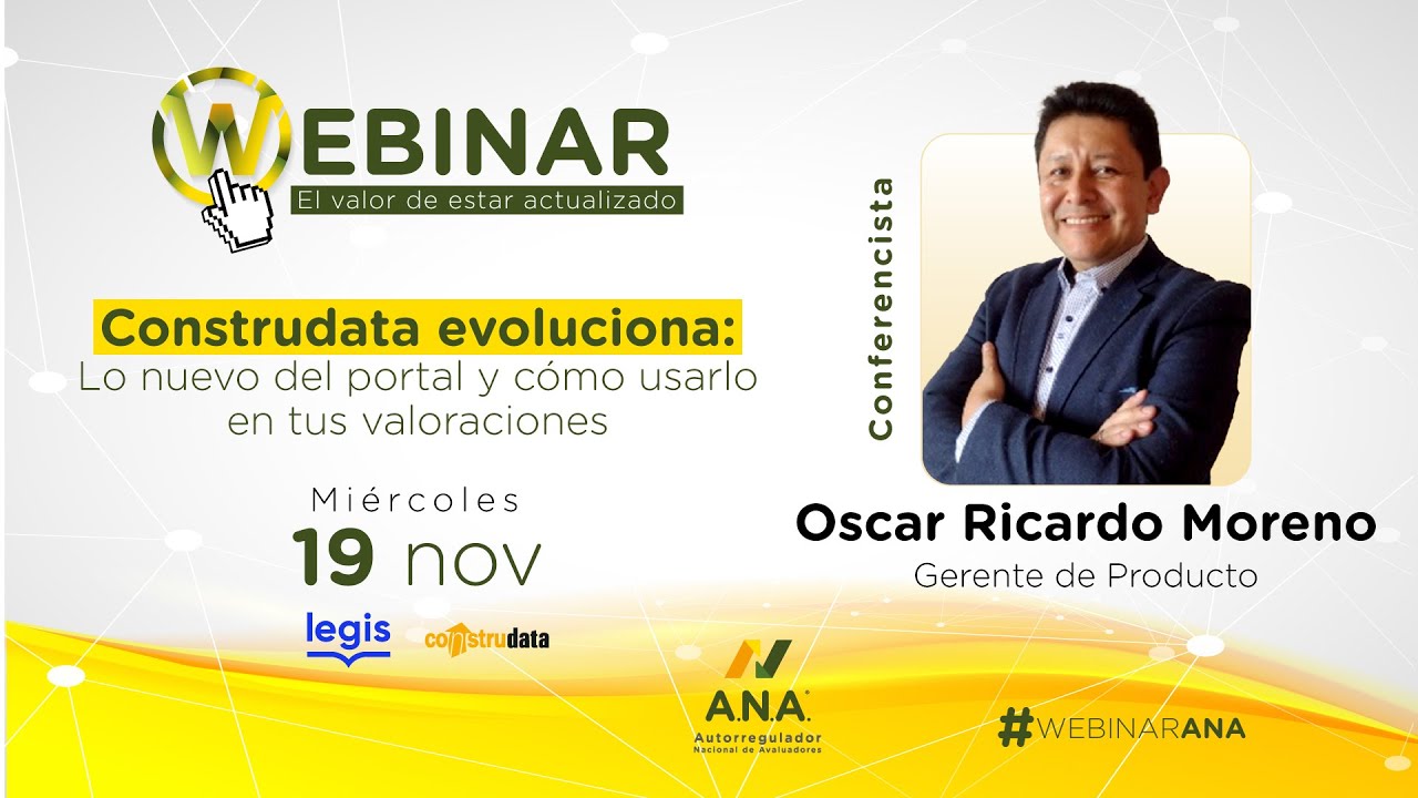 #webinarANA | Construdata evoluciona: Lo nuevo del portal y cómo usarlo en tus valoraciones