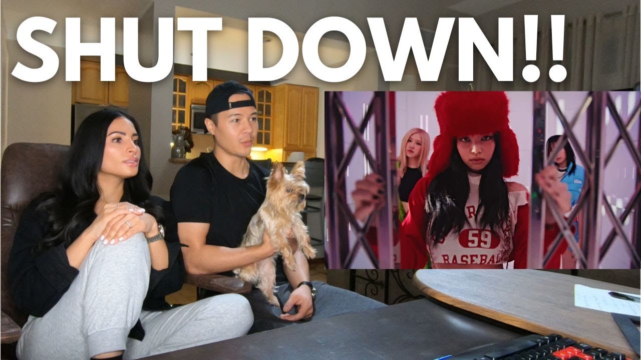 BLACKPINK - 'SHUT DOWN' M/V! (Couple Reacts)
