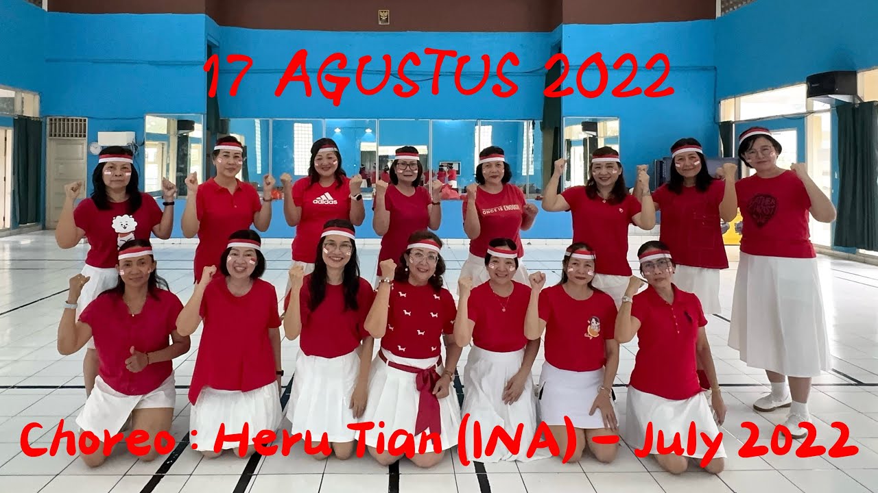 17 Agustus 2022 / Line Dance / Choreo : Heru Tian (INA) - July 2022