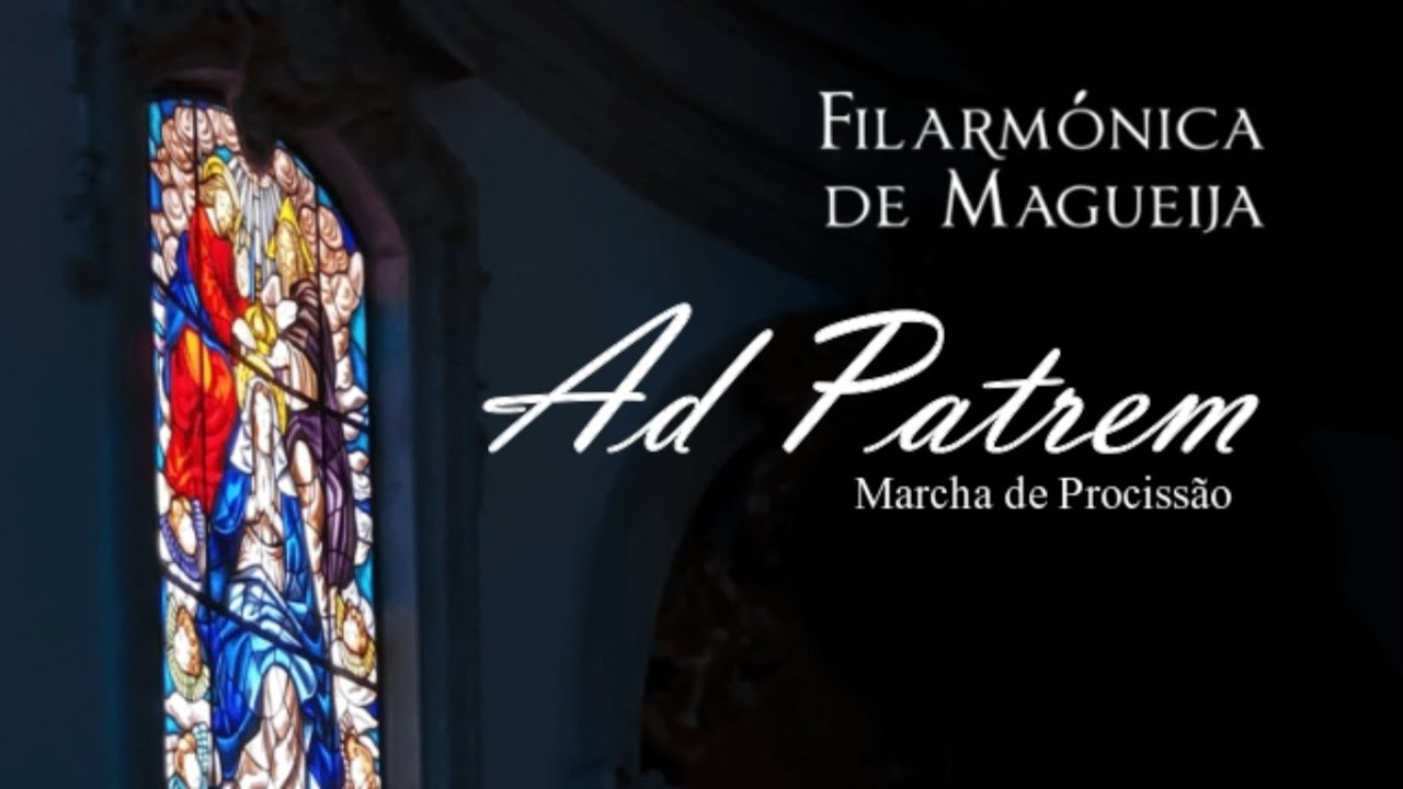 Banda Filarmónica de Magueija | Ad Patrem de Rogério Barros