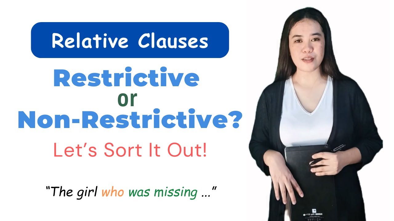 Relative Clauses: Restrictive vs. Non-Restrictive