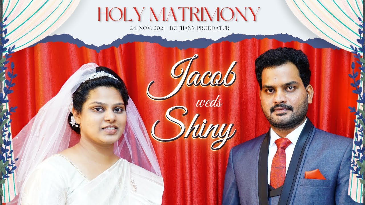 JACOB weds SHINY | Holy Matrimony | 24. Nov. 2021 | #BethanyProddatur